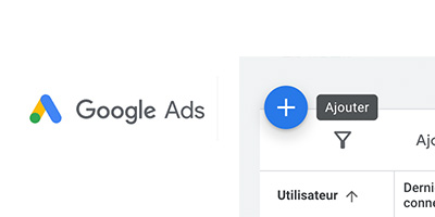 Ajouter un utilisateur sur Google Ads